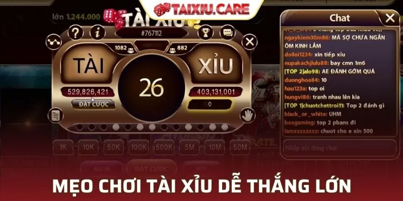 Mẹo chơi Tài Xỉu dễ thắng lớn cho cược thủ
