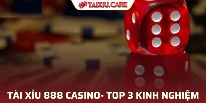 Tài Xỉu 888 Casino