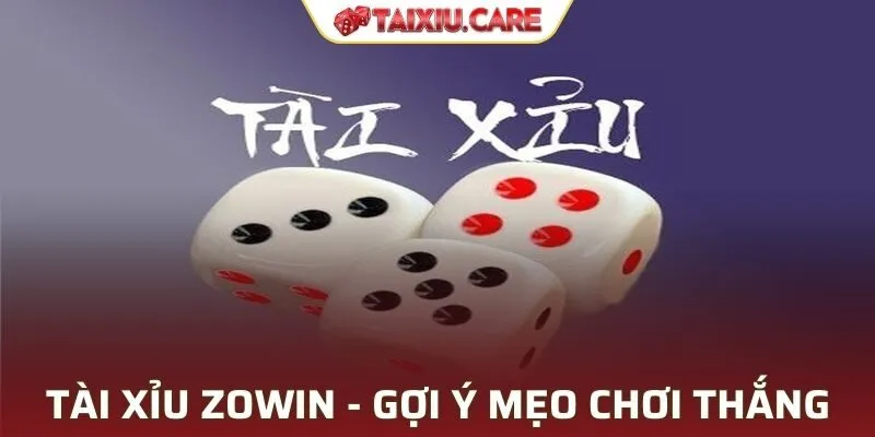 Tài Xỉu ZOWIN